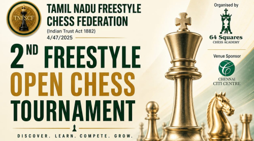 2ND FREESTYLE OPEN CHESS TOURNAMENT BY TNFSCF